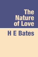 The Nature of Love (Michael Joseph) 1905665113 Book Cover