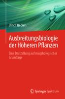 Ausbreitungsbiologie der Höheren Pflanzen: Eine Darstellung auf morphologischer Grundlage 3662674149 Book Cover