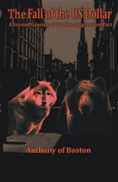 The Fall of the US Dollar: A Second Coming of the Non-Aggression Pact B0DLZDH8MP Book Cover