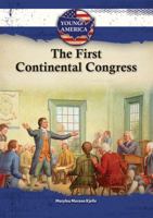 The First Continental Congress 1612289770 Book Cover