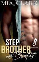 Stepbrother With Benefits 8 1517255562 Book Cover