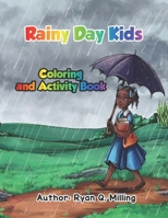 Rainy Day Kids Coloring and Activity Book 1082392340 Book Cover