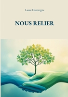 Nous relier (French Edition) 2322553867 Book Cover