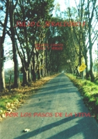Por Los Pasos De La Vida 0557027616 Book Cover