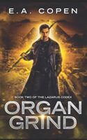 Organ Grind 1980770859 Book Cover