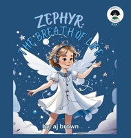 Zephyr : The Breath of Life 1972366068 Book Cover