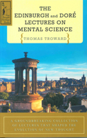 Edinburgh and Dore Lectures on Mental Science