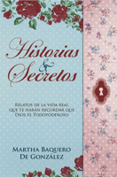 Historias y secretos 9587371224 Book Cover