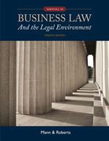 Essentials of Business Law and the Legal Environment