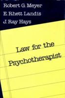 Law for the Psychotherapist 039370033X Book Cover