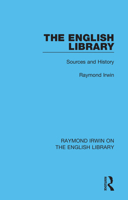 The English Library: Sources and History 1032162112 Book Cover