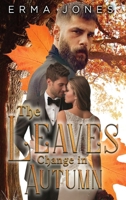 The Leaves Change in Autumn 1643761188 Book Cover