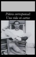 Piñera corresponsal: Una vida en cartas (Serie Clásicos de América) 193074479X Book Cover