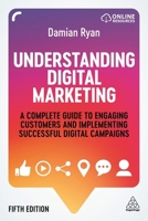 Understanding Digital Marketing: Marketing Strategies for Engaging the Digital Generation 0749464275 Book Cover