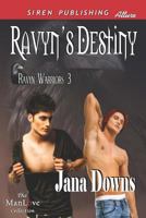 Ravyn's Destiny (Ravyn Warriors 3) 162241036X Book Cover