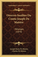 Oeuvres Inedites: (Melanges)... 1272949648 Book Cover