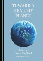 Toward a Healthy Planet 1527572137 Book Cover