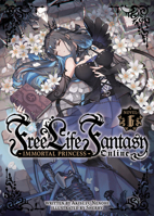 Free Life Fantasy Online: Immortal Princess (Light Novel) Vol. 6 1685799515 Book Cover