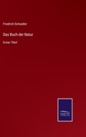 Das Buch der Natur: Erster Theil 3375052480 Book Cover