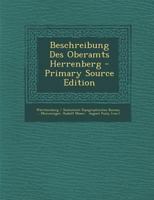 Beschreibung Des Oberamts Herrenberg - Primary Source Edition 1295545233 Book Cover