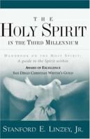 The Holy Spirit in the Third Millennium 1591604370 Book Cover