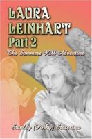 Laura Leinhart Part 2: The Sommers Hill Adventure 1424108217 Book Cover