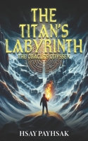 The Titan’s Labyrinth (The Oracle’s Odyssey) B0DTV5998L Book Cover