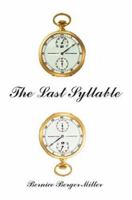 The Last Syllable 1418472360 Book Cover
