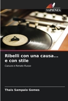 Ribelli con una causa... e con stile: Cazuza e Renato Russo (Italian Edition) 6208778646 Book Cover