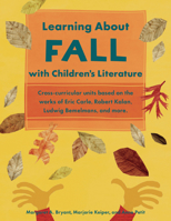 Learning About Fall with Children's Literature 156976204X Book Cover
