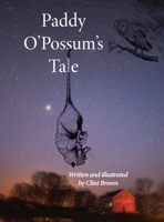 Paddy O'Possum's Tale 0943097258 Book Cover
