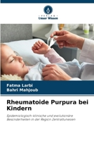 Rheumatoide Purpura bei Kindern (German Edition) 620824904X Book Cover