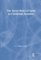 The Social Roles of Sport in Caribbean Societies 288449135X Book Cover