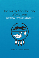The Eastern Shawnee Tribe of Oklahoma 0806192208 Book Cover