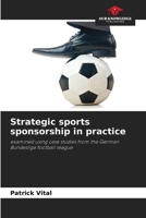 Strategic sports sponsorship in practice 6200744416 Book Cover