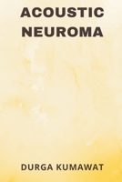 Acoustic Neuroma 9357333347 Book Cover