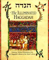 The Illuminated Haggadah 155670724X Book Cover