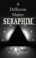 A Different Matter: Seraphim 0998285560 Book Cover