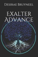 Exalter Advance (Challenging Direcrions) 1728661455 Book Cover