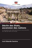 Déclin des États, ascension des nations 6209690386 Book Cover