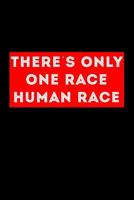 Theres only one race human race 1726617602 Book Cover