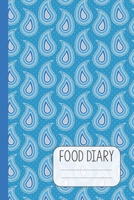 Food Diary: Daily Food Log and Weight Loss and Exercise Journal for Slimming and Fitness 1711729892 Book Cover