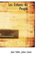 Les Enfants Du Peuple 1296299635 Book Cover