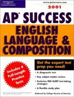 Peterson's Ap Success 2001: English Language & Composition (Ap Success : English Language & Composition, 2001) 0768904560 Book Cover
