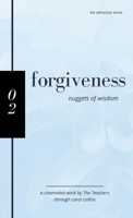 Forgiveness: Nuggets of Wisdom (Attraction) B0CT1Y1SRN Book Cover
