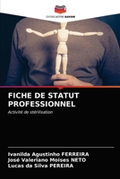 Fiche de Statut Professionnel 6203394157 Book Cover