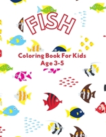 Fish: Coloring Book or Kids Age 3-5 B08NYJN9HT Book Cover