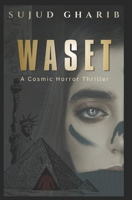 waset: A Gripping, Atmospheric Psychological Horror Novella B0H45JGQFG Book Cover