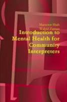 Introduction To Mental Health For Community Interpreters 1446663035 Book Cover