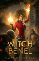 The Witch of Benel B0GG634J6L Book Cover